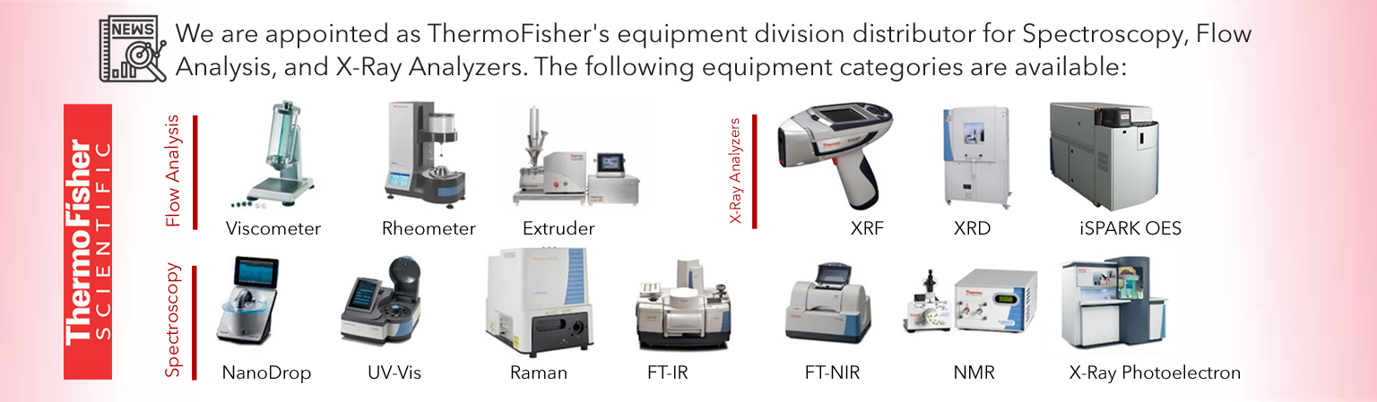 We were appointed as ThermoFisher's equipment distributor for Spectroscopy, Flow Analysis, and X-Ray Analyzers.